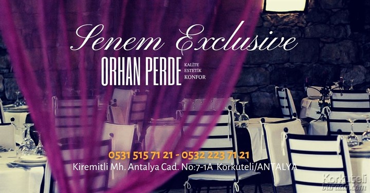 ORHAN PERDE SENEM EXCLUSIVE