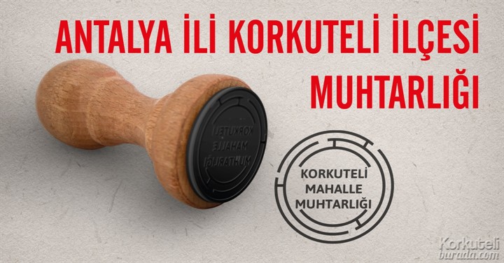 KAYABAŞ MAHALLESİ MUHTARLIĞI KORKUTELİ