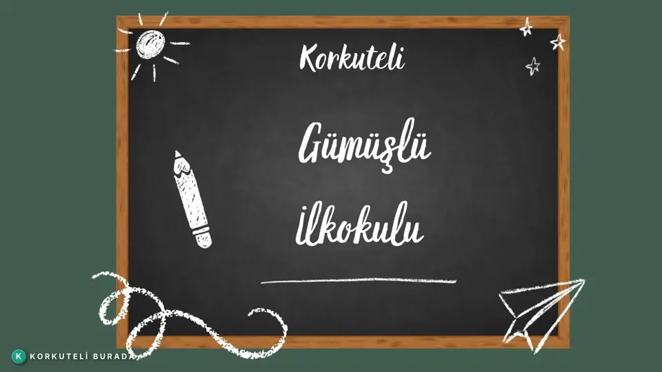 KORKUTELİ GÜMÜŞLÜ İLKÖĞRETİM OKULU