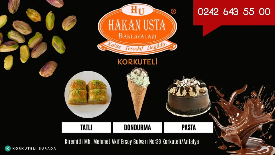 HAKAN USTA BAKLAVALARI KORKUTELİ ŞUBESİ