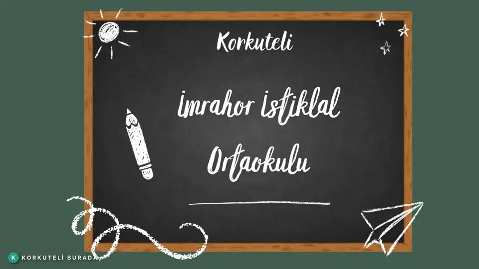 KORKUTELİ İMRAHOR İSTİKLAL ORTAOKULU