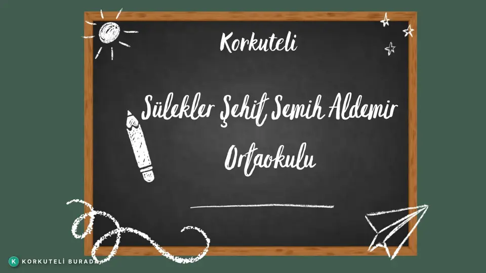 KORKUTELİ SÜLEKLER ORTAOKULU