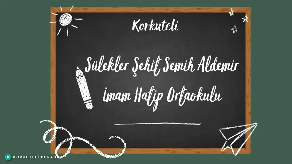 KORKUTELİ SÜLEKLER İMAM HATİP ORTAOKULU