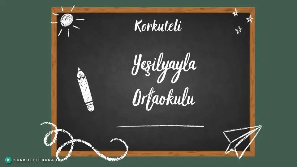 KORKUTELİ YEŞİLYAYLA ORTAOKULU